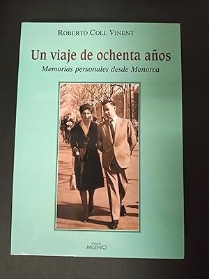 Image du vendeur pour Un viaje de ochenta aos. Memorias personales desde Menorca mis en vente par Llibreria Fnix