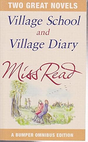 Seller image for Village School and Village Diary - Omnibus for sale by WeBuyBooks 2