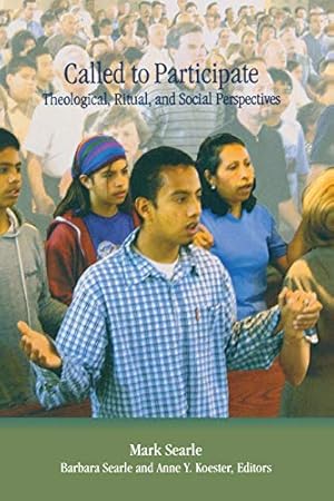 Seller image for Called to Participate: Theological, Ritual, and Social Perspectives for sale by WeBuyBooks