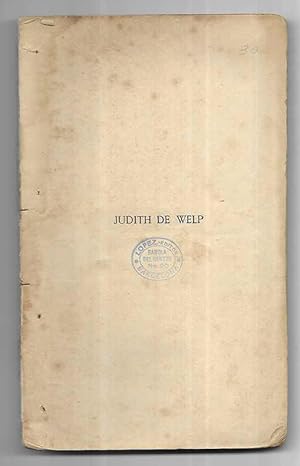 Judith de Welp. Trajedia en tres actes y en vers. 1884