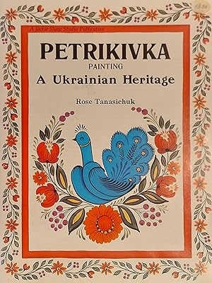 Petrikivka Painting A Ukrainian Heritage