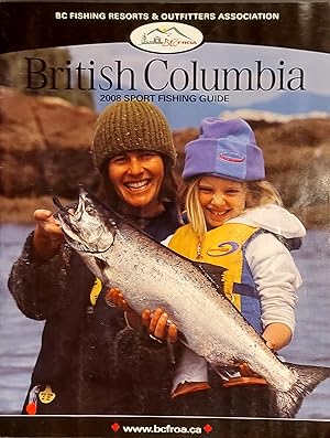 British Columbia 2008 Sport Fishing Guide