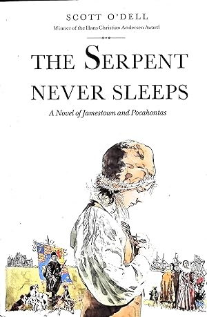 Seller image for The Serpent Never Sleeps A Novel of Jamestown and Pocahontas for sale by Liberty Book Store ABAA FABA IOBA