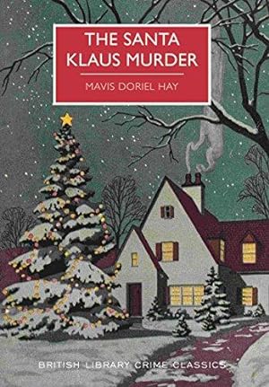 Bild des Verkufers fr The Santa Klaus Murder (British Library Crime Classics) zum Verkauf von WeBuyBooks