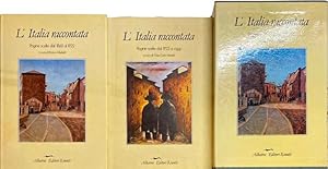 Imagen del vendedor de L'ITALIA RACCONTATA: PAGINE SCELTE DAL 1860 AL 1922; PAGINE SCELTE DAL 1922 A OGGI. A CURA DI ENRICO GHIDETTI, GIAN CARLO FERRETTI. RACCORDI STORICI E APPARATI BIOBIBLIOGRAFICI DI ALBERTO CADIOLI a la venta por CivicoNet, Libreria Virtuale