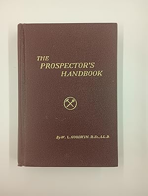 The Prospector's Handbook: A Handbook of Prospecting for Canadian Prospectors 4th (fourth) edition