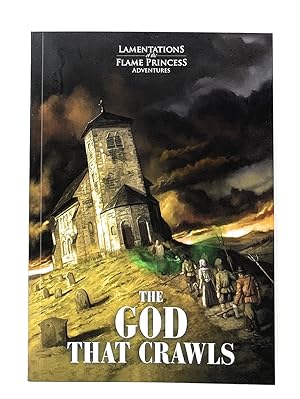 Bild des Verkufers fr The God that Crawls: Lamentations of the Flame Princess (LotFP RPG) FIRST EDITION zum Verkauf von Underground Books, ABAA
