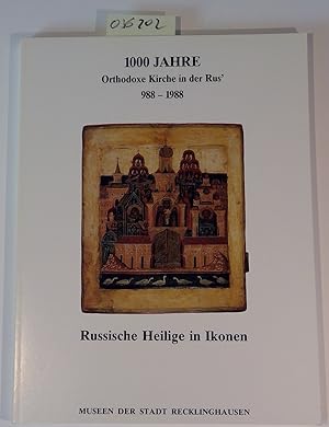 Bild des Verkufers fr 1000 Jahre Orthodoxe Kirche in der Rus' 988-1988. Russische Heilige in Ikonen. Katalog zur Ausstellung zum Verkauf von Antiquariat Trger