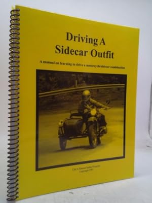 Seller image for Driving a Sidecar Outfit for sale by ThriftBooksVintage