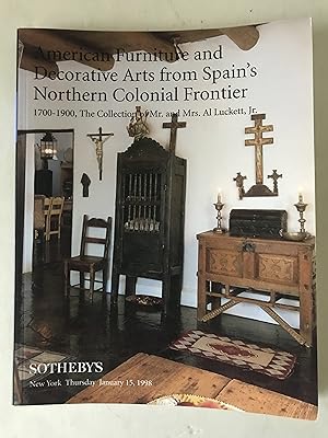 American Furniture and Decorative Arts from Spain's Northern Colonial frontier, 1700 - 1900: The ...