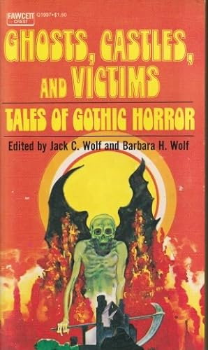 Seller image for Ghosts, Castles, and Victims: Tales of Gothic Horror for sale by Ziesings