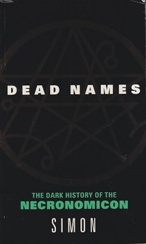 Seller image for Dead Names: The Dark History of the Necronomicon for sale by Ziesings