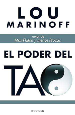 Immagine del venditore per El Poder Del Tao. Cmo Hallar La Serenidad En Tiempos De Cambio (Spanish Edition) venduto da Librairie Cayenne