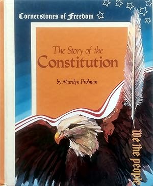 Seller image for The Story of the Constitution (Cornerstones of Freedom) for sale by Kayleighbug Books, IOBA
