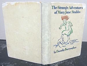 Bild des Verkufers fr The Strange Adventures of Mary Jane Stubbs zum Verkauf von Midway Book Store (ABAA)