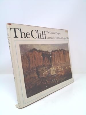 Bild des Verkufers fr The Cliff; America's first great copper mine zum Verkauf von ThriftBooksVintage