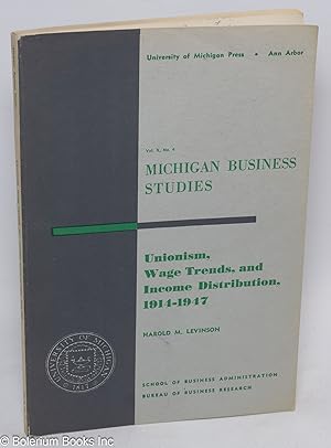 Seller image for Unionism, wage trends, and income distribution, 1914-1947 for sale by Bolerium Books Inc.