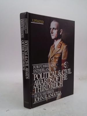 Imagen del vendedor de For Fuhrer & Fatherland: Political & Civil Awards of the Third Reich a la venta por ThriftBooksVintage