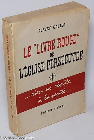 Le "Livre Rouge" de L'Église Persécutée