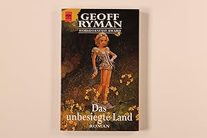 Seller image for DAS UNBESIEGTE LAND. eine Lebensgeschichte ; Roman for sale by INFINIBU KG