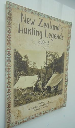 New Zealand's Hunting Legends Book 2