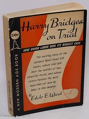 Seller image for Harry Bridges on trial for sale by Bolerium Books Inc.