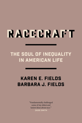 Seller image for Racecraft: The Soul of Inequality in American Life (Paperback or Softback) for sale by BargainBookStores