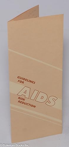 Seller image for Guidelines for AIDS Risk Reduction [brochure] for sale by Bolerium Books Inc.