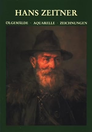Hans Zeitner 1903-1979 ~ Ölgemälde - Aquarelle - Zeichnungen.