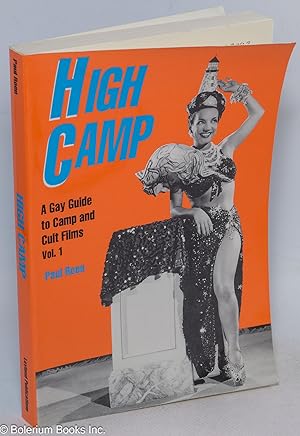 Imagen del vendedor de High Camp: a gay guide to camp and cult films, vol. 1 a la venta por Bolerium Books Inc.