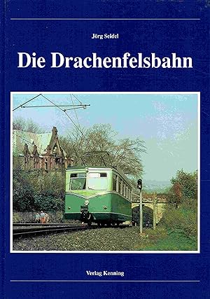 Image du vendeur pour Die Drachenfelsbahn. Nebenbahndokumentation - Band 65 mis en vente par Antiquariat Bernhardt