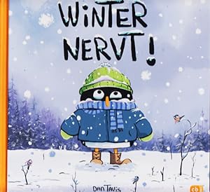 Winter nervt!.