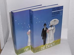 Seller image for Die Braut - geliebt, verkauft, getauscht, geraubt: Zur Rolle der Frau im Kulturvergleich Band 1 + 2. for sale by Der-Philo-soph