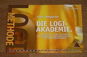 Die Logi-Akademie. Logi lehren, Logi verstehen. Ein Leitfaden zur Patientenschulung und zum Selbs...