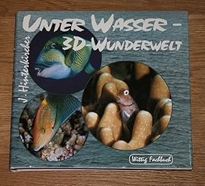 Bild des Verkufers fr Unterwasser-3D-Wunderwelt. zum Verkauf von Antiquariat Gallenberger