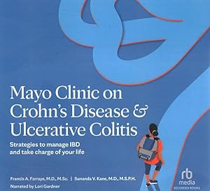 Seller image for Mayo Clinic on Crohn's Disease & Ulcerative Colitis : Strategies to Manage IBD and Take Charge of Your Life; Library Edition for sale by GreatBookPricesUK