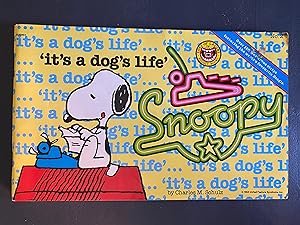 Seller image for Snoopy: It's A Dog's Life for sale by Charlie and the Book Factory