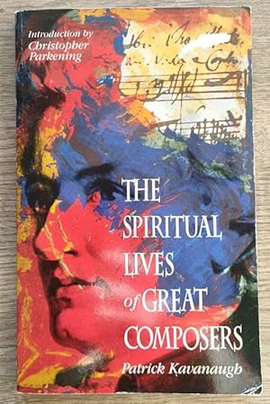 Seller image for The Spiritual Lives of Great Composers for sale by Peter & Rachel Reynolds