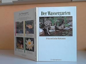 Der Wassergarten. Teiche, Bäche, Pflanzen, Tiere niustrationen: Beate Pfeifle