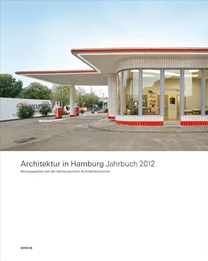 Imagen del vendedor de Architektur in Hamburg: Jahrbuch 2012 a la venta por Studibuch