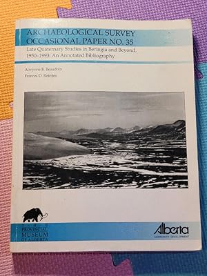 Late Quaternary Studies in Beringia and Beyond, 1950 -1993 an Annotated Bibliography