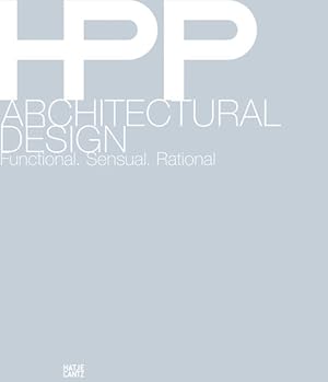 Imagen del vendedor de HPP Hentrich-Petschnigg & Partner: Architectural Design: Functionality, Sensuality, Rationality: Approaches a la venta por Studibuch