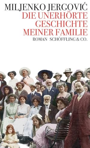 Seller image for Die unerhrte Geschichte meiner Familie: Roman for sale by Studibuch