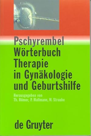 Bild des Verkufers fr Pschyrembel Wrterbuch Therapie in Gynkologie und Geburtshilfe zum Verkauf von Studibuch