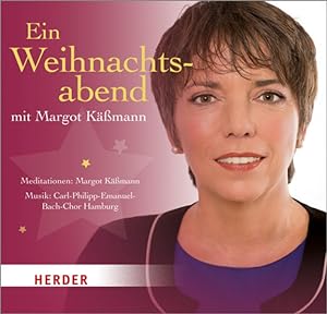Bild des Verkufers fr Ein Weihnachsabend mit Margot Kmann: Musik: Carl-Philipp-Emanuel-Bach-Chor Hamburg zum Verkauf von Studibuch