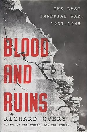 Blood and Ruins: The Last Imperial War, 1931-1945