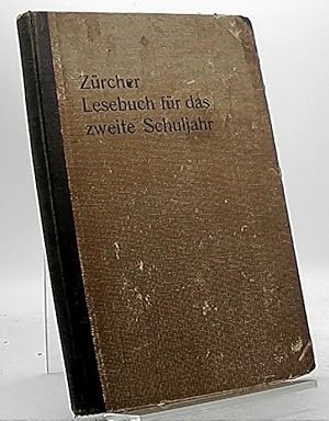 Züricher Lesebuch für das zweite Schuljahr.