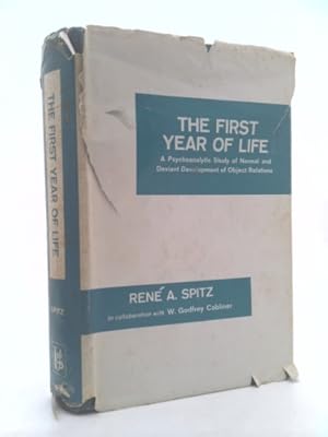 Image du vendeur pour First Year of Life: A Psychoanalytic Study of Normal & Deviant Development of Object Relations mis en vente par ThriftBooksVintage