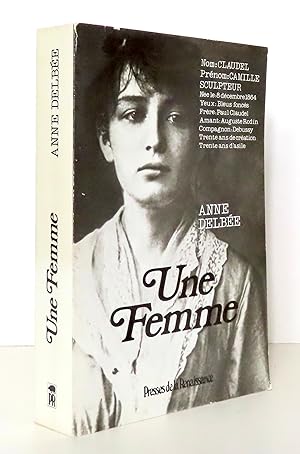 Seller image for Une femme. Camille Claudel. for sale by La Bergerie