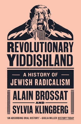 Bild des Verkufers fr Revolutionary Yiddishland: A History of Jewish Radicalism (Paperback or Softback) zum Verkauf von BargainBookStores